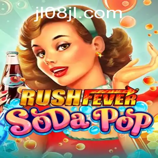 Experience the Fun with RushFeverSodaPop: A Thrilling Adventure Awaits